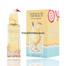 Załaduj obraz do przeglądarki galerii, Vanilla On The Beach | Eau De Parfum 100ml | by Gulf Orchid