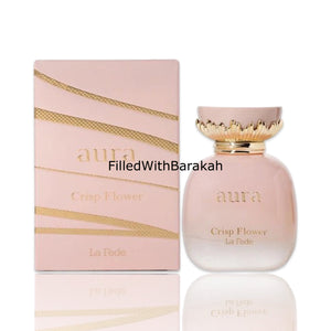 Aura Crisp Flower | Eau De Parfum 100ml | by La Fede (Khadlaj)