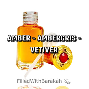 *Amber-Ambergis-Vetiver Collection* Concentrated Perfume Oil | by FilledWithBarakah