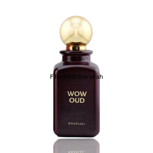 Wow Oud | Eau De Parfum 100ml | by Khadlaj