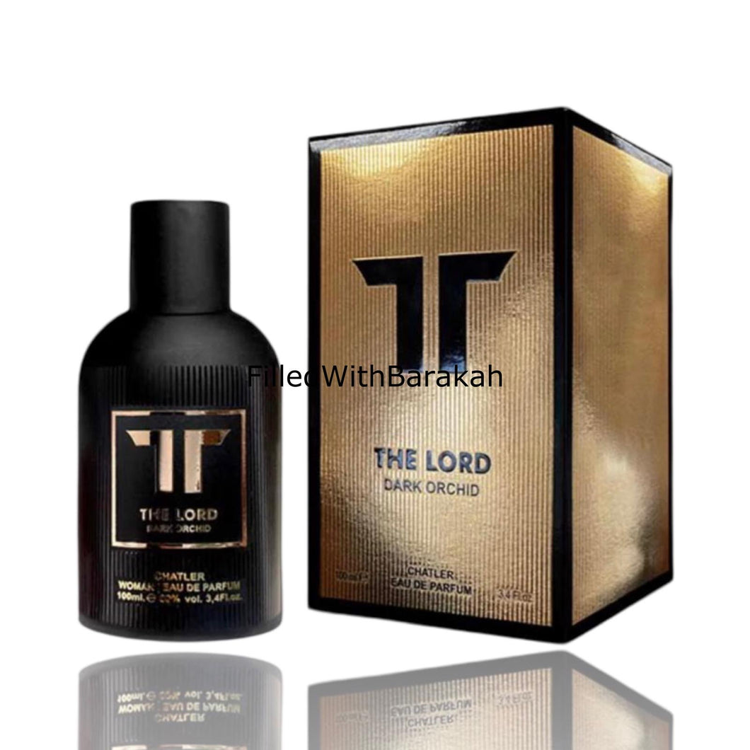 The Lord Dark Orchid | Eau De Parfum 100ml | by Chatler