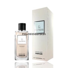 Laden Sie das Bild in den Galerie-Viewer, Dolce Lady &amp; Empress | Eau De Parfum 100ml | by Chatler
