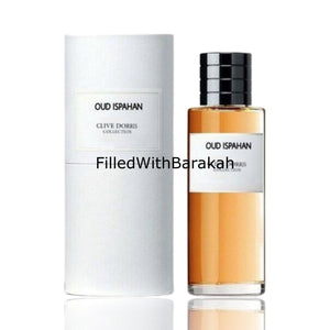 Oud Ispahan | Eau De Parfum 30ml | par Fragrance World (Clive Dorris Collection) * Inspiré par Oud Ispahan *