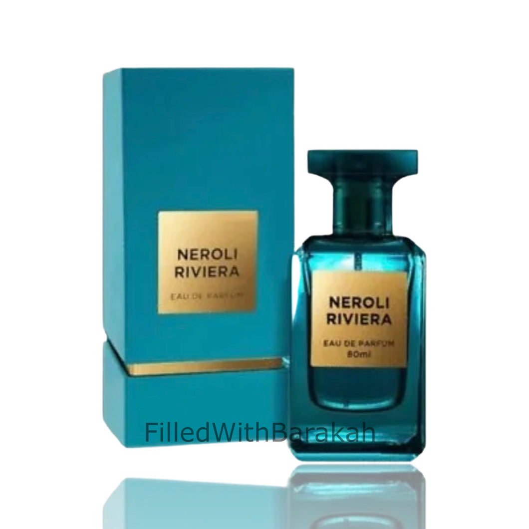 Neroli Riviera | Eau De Parfum 100ml | par Fragrance World * Inspiré par Neroli Portonfino *