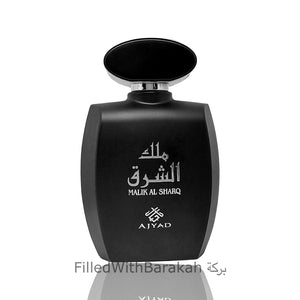 Malik Al Sharq | Eau De Parfum 100ml | by Ajyad