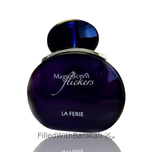 Magnificent Flickers | Eau De Parfum 100ml | by La Ferie *Inspired By Magnifique*